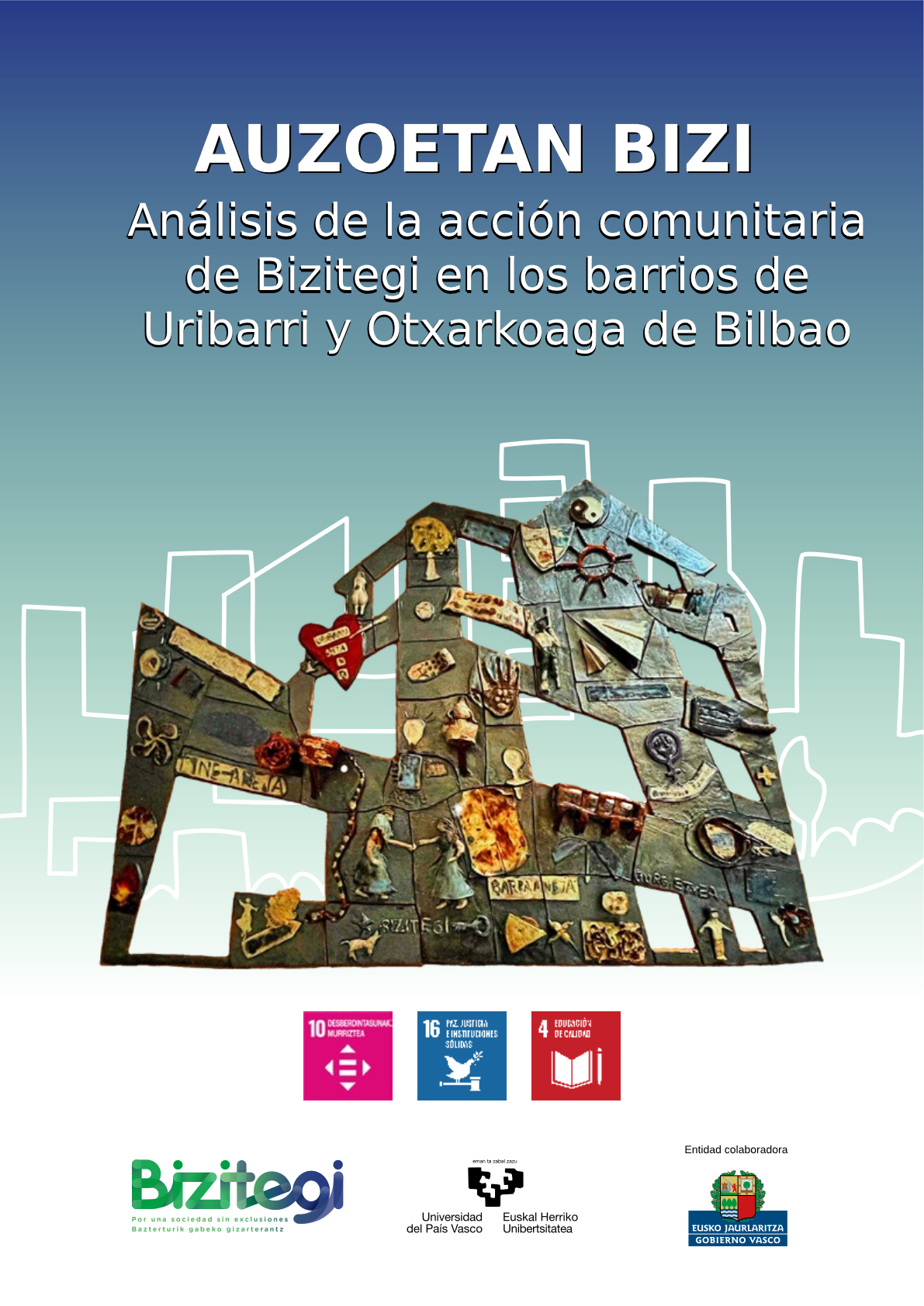 2024- AUZOETAN BIZI. Análisis de la acción comunitaria de Bizitegi en los barrios de Uribarri y Otxarkoaga de Bilbao